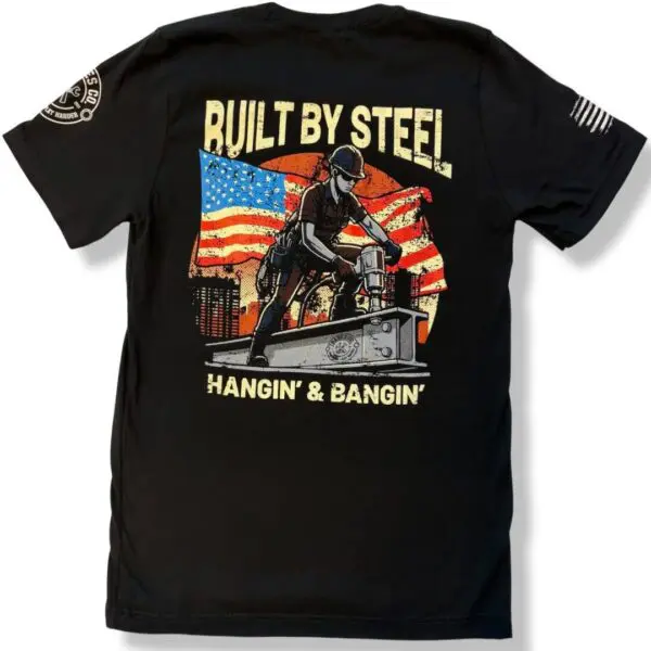 Built by Steel Ironworker Tee